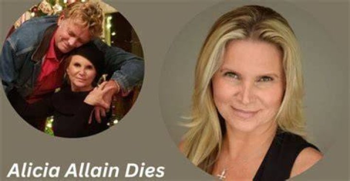 Alicia Allain cause of death: How did Alicia Allain die?