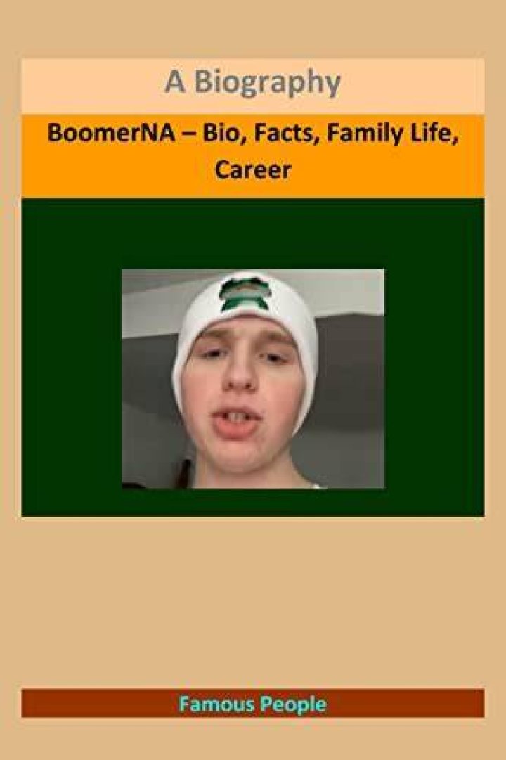 BoomerNA – Bio, Facts, Family Life, Career