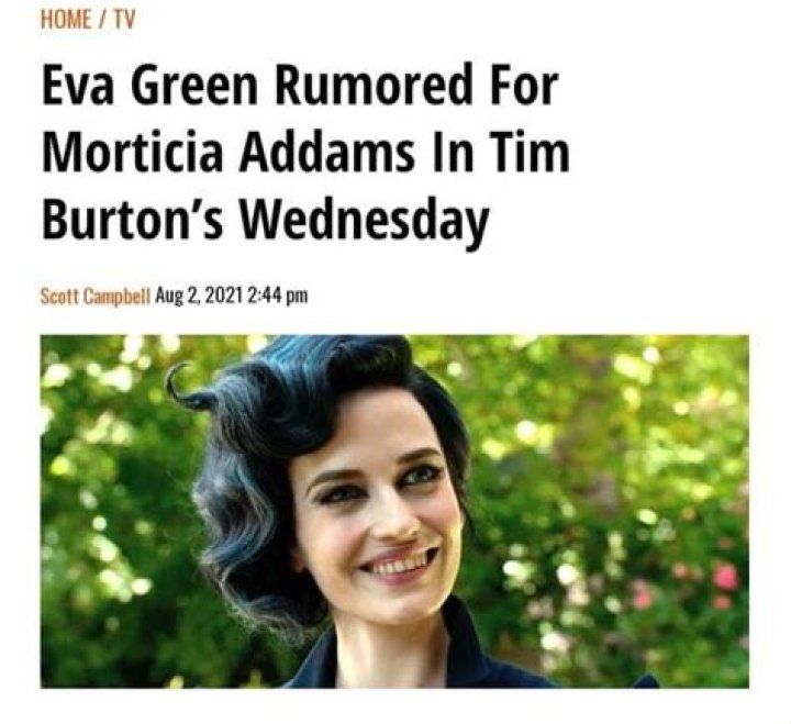 Eva Green Rumored For Morticia Addams In Tim Burton’s Wednesday