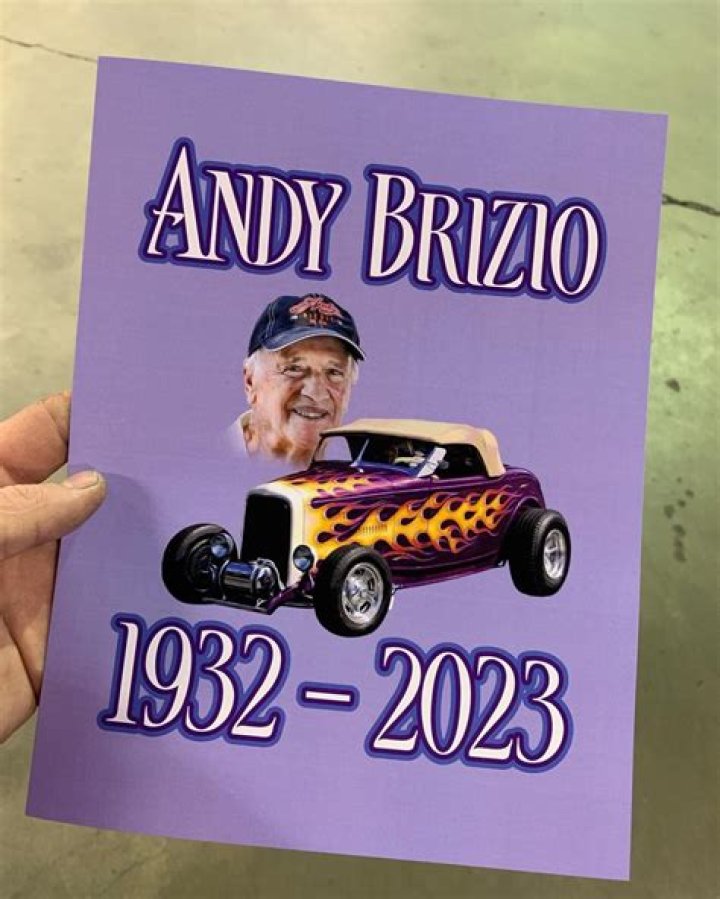 Hot Rodding King Andy Brizio Obituary and Funeral Arrangements