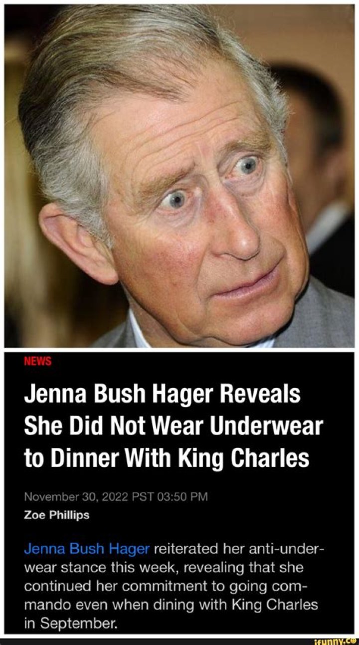 Jenna Bush Hager dinned with King Charles without underwear