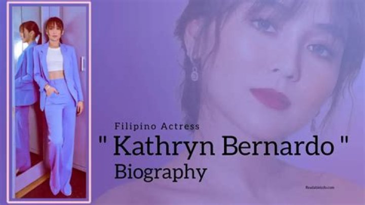 Kathryn Bernardo Biography - Facts, Childhood, Family Life & Achievements of Filipino Actress