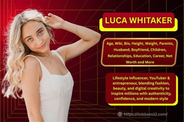 Luca Whitaker – Bio, Facts, Family Life, Career