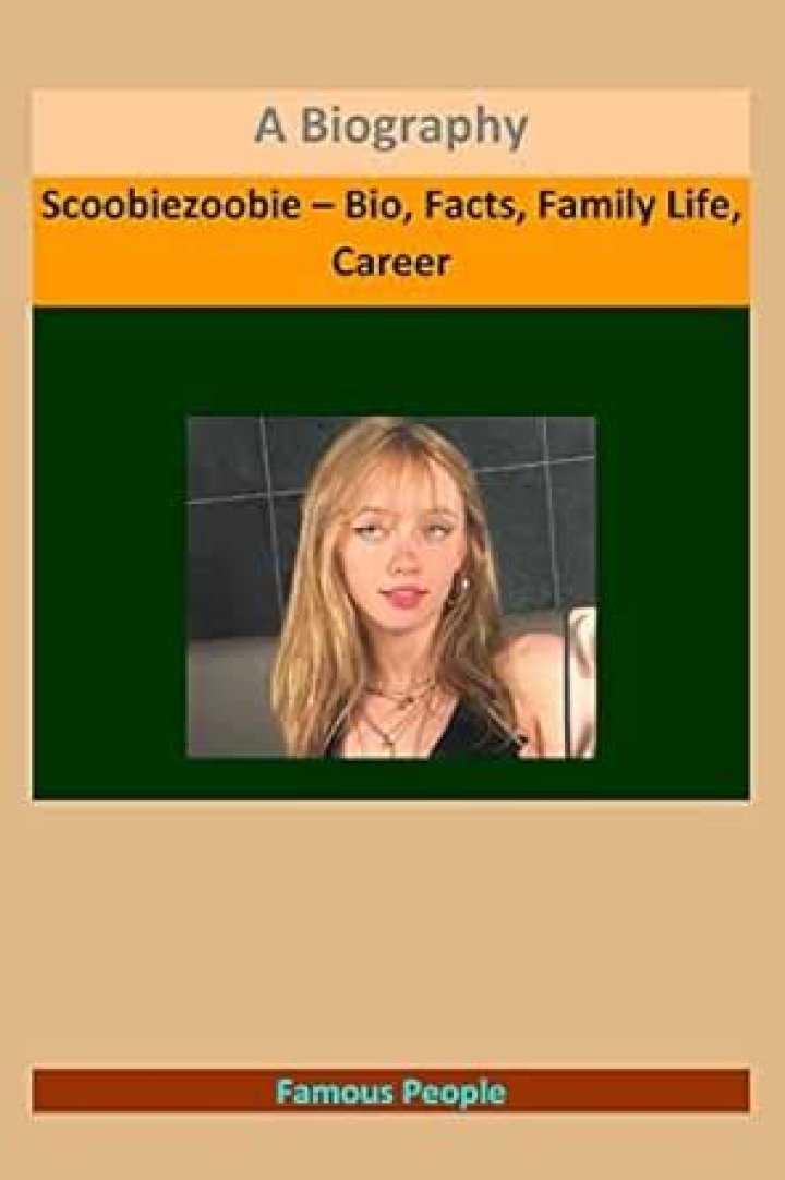 Scoobiezoobie – Bio, Facts, Family Life, Career
