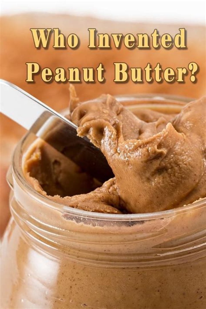 Who invented peanut butter? – Celebrity