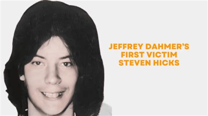 Who was Jeffrey Dahmer first victim? What did Dahmer do to Steven Mark Hicks?